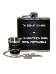Flachmann - Du siehst so aus als könnte ich