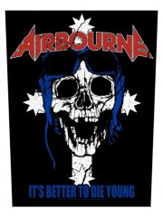 Airbourne Rückenaufnäher Its Better To Die Young