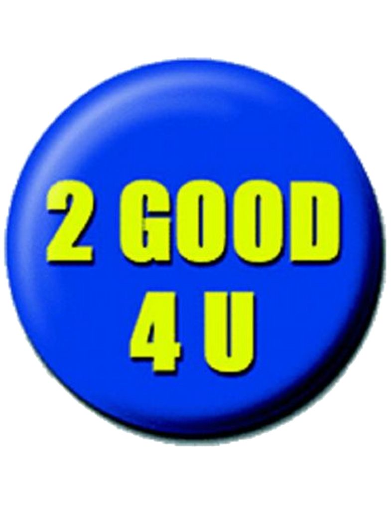 2 Button 2 Good 4 U