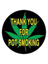 3 Aufkleber Thank you for Pot Smoking